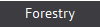 Forestry